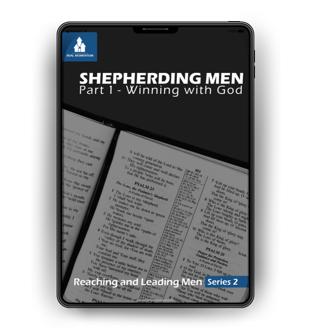Shepherding Men | Part 1 - Winning with God